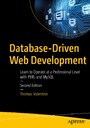 Database-Driven Web Development - Learn to Operate at a Professional Level with PERL and MySQL