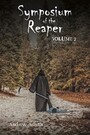 Symposium of the Reaper - Volume 2