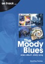 The Moody Blues - Every album, every song