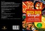 Dutch Oven Rezepte! - Dutch Oven Kochbuch für Anfänger und Fortgeschrittene. Der kürzeste Weg, um sich Dutch Oven Gerichte auf der Zunge zergehen zu lassen.