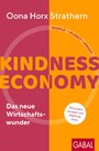 Kindness Economy - Das neue Wirtschaftswunder