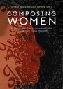 Composing Women - 'Femininity' and Views on Cultures, Gender and Music of Southeastern Europe since 1918