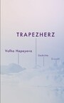 Trapezherz - Gedichte