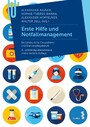 Erste Hilfe und Notfallmanagement - Ein Lehrbuch für Gesundheits- und Krankenpflegeberufe