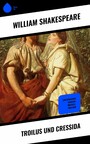 Troilus und Cressida - Zweisprachige Ausgabe: Deutsch-Englisch