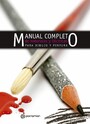 Manual completo de materiales y técnicas para dibujo y pintura
