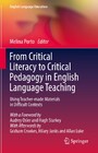 From Critical Literacy to Critical Pedagogy in English Language Teaching - Using Teacher-made Materials in Difficult Contexts