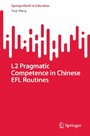 L2 Pragmatic Competence in Chinese EFL Routines