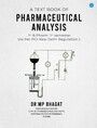 A Text book of Pharmaceutical Analysis for 1st B.Pharm. 1st semester as per PCI, New Delhi Regulation