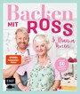 Backen mit Ross Antony und Mama Vivien - Unsere 50 Lieblingsrezepte: Zitronenbaiser-Pie, Rosinen-Scones, Red Velvet Cake und mehr
