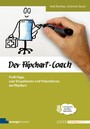 Der Flipchart-Coach - Profi-Tipps zum Visualisieren und Präsentieren am Flipchart