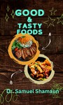Good and Tasty Foods